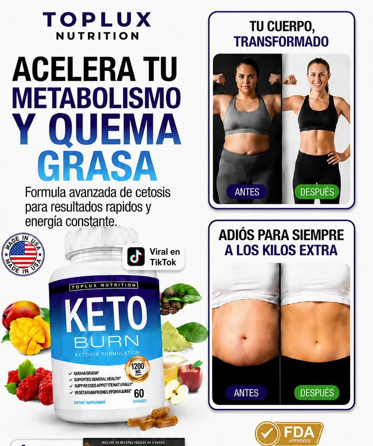 KETO BURN - Acelera tu metabolismo y quema grasa de forma eficiente.